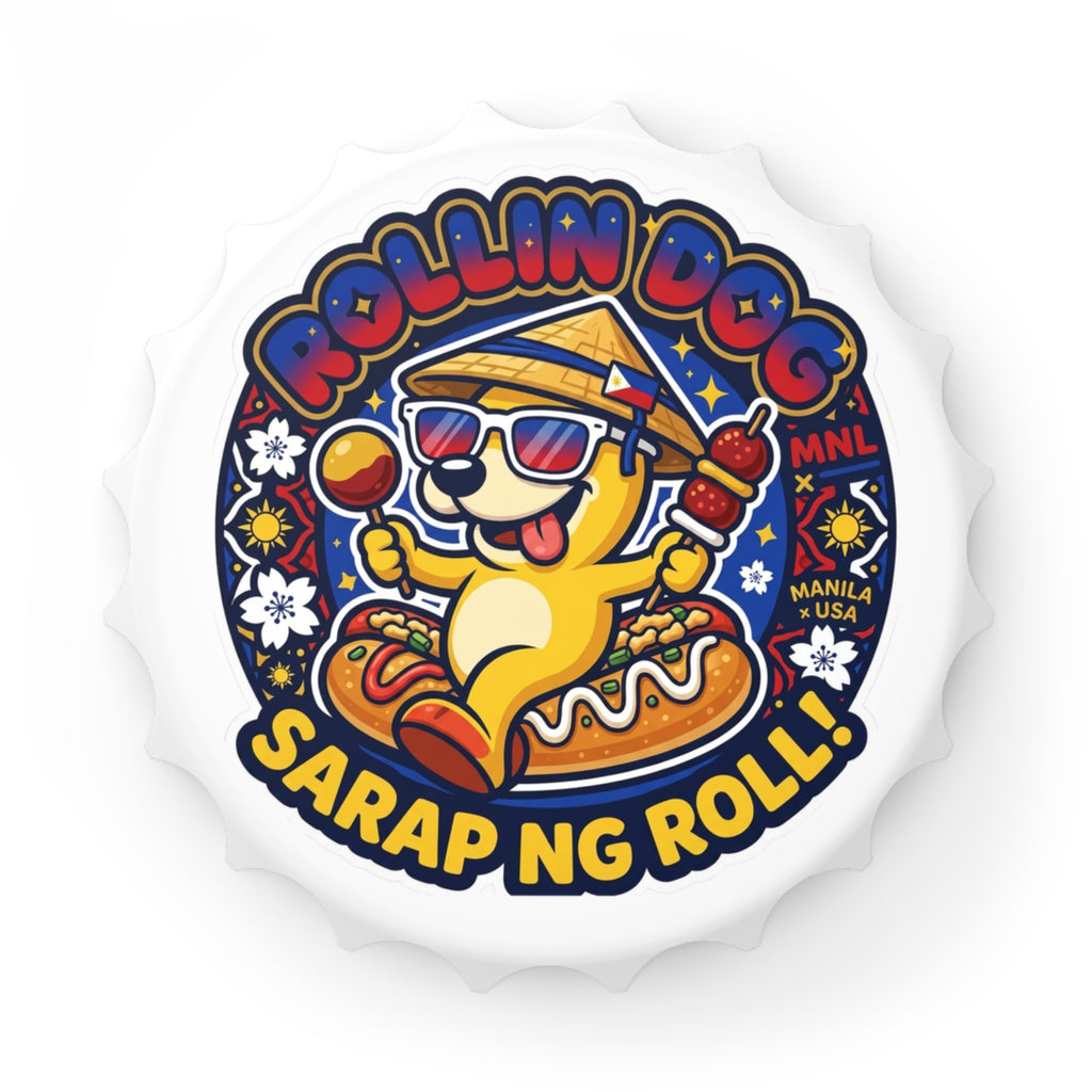 Bottle Opener — Rollin Dog 'Sarap ng Roll!' Cute Novelty Beer Opener